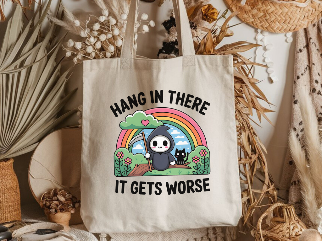 Hang In There It Gets Worse Tote Bag | Cute Grim Reaper Rainbow Canvas